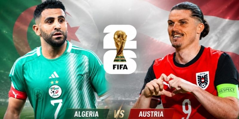 Soi kèo Algeria vs Áo cùng hướng đến 3 điểm